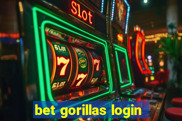 bet gorillas login